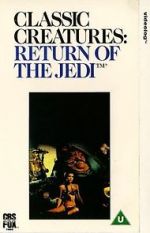Watch Classic Creatures: Return of the Jedi 123netflix