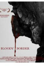 Watch Bloody Border 123netflix