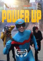 Watch Power Up (Short 2022) 1channel