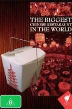 Watch The Biggest Chinese Restaurant in the World 123netflix