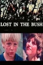 Watch Lost in the Bush 123netflix