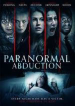 Watch Paranormal Abduction 123netflix