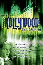 Watch Hollywood Ghosts & Gravesites 123netflix