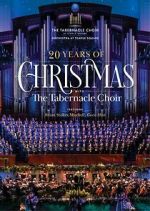 Watch 20 Years of Christmas with the Tabernacle Choir (TV Special 2021) 123netflix