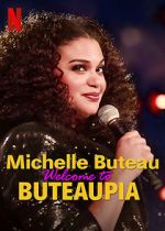 Watch Michelle Buteau: Welcome to Buteaupia 123netflix