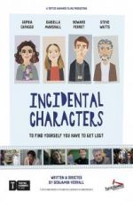 Watch Incidental Characters 123netflix