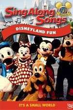 Watch Disney Sing-Along-Songs Disneyland Fun 123netflix