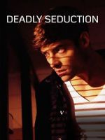 Watch Deadly Seduction 123netflix