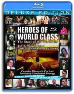 Watch Heroes of World Class: The Story of the Von Erichs and the Rise and Fall of World Class Championship Wrestling 123netflix