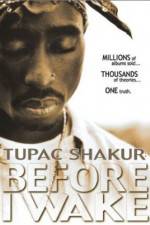 Watch Tupac Shakur Before I Wake 123netflix