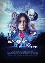 Watch The Machinery of Dreams 123netflix