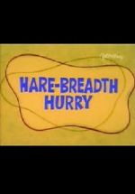 Watch Hare-Breadth Hurry 123netflix