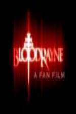 Watch BloodRayne: A Fan Film 123netflix