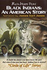 Watch Black Indians An American Story 123netflix