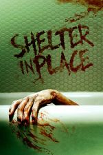 Watch Shelter in Place 123netflix