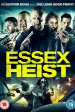 Watch Essex Heist 123netflix