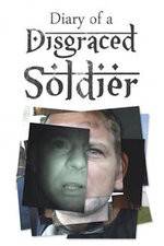Watch Diary of a Disgraced Soldier 123netflix