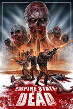 Watch Empire State of the Dead 123netflix