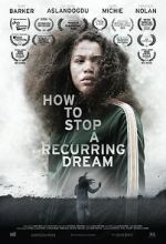 Watch How to Stop a Recurring Dream 123netflix