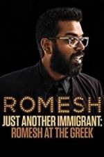 Watch Romesh Ranganathan: Just Another Immigrant - Romesh at the Greek 123netflix