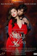 Watch In the Name of Love 123netflix