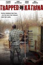 Watch Trapped in Katrina 123netflix