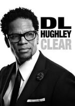 Watch D.L. Hughley: Clear (TV Special 2014) 123netflix