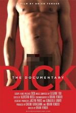 Watch Dick: The Documentary 123netflix