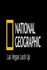 Watch National Geographic Las Vegas Lock Up 123netflix