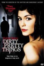 Watch Dirty Pretty Things 123netflix