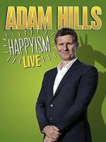 Watch Adam Hills: Happyism Live 123netflix