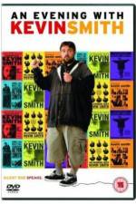 Watch An Evening with Kevin Smith 123netflix