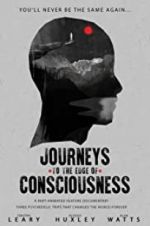 Watch Journeys to the Edge of Consciousness 123netflix