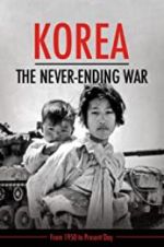 Watch Korea: The Never-Ending War 123netflix
