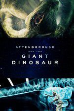 Watch Attenborough and the Giant Dinosaur 123netflix
