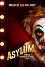 Watch Asylum: Twisted Horror and Fantasy Tales 123netflix