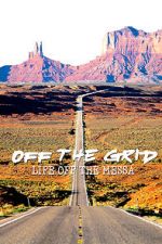 Watch Off the Grid: Life on the Mesa 123netflix
