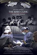 Watch The Mayo Clinic, Faith, Hope and Science 123netflix