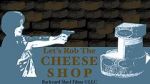 Watch Let\'s Rob the Cheese Shop 123netflix