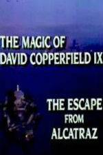 Watch The Magic of David Copperfield IX Escape from Alcatraz 123netflix