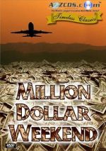 Watch Million Dollar Weekend 123netflix
