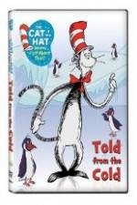 Watch The Cat in the Hat Knows A Lot About That: Told From the Cold 123netflix