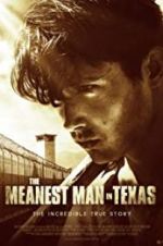 Watch The Meanest Man in Texas 123netflix