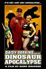 Watch Daisy Derkins and the Dinosaur Apocalypse 123netflix