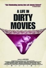 Watch A Life in Dirty Movies 123netflix