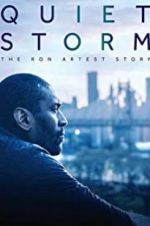 Watch Quiet Storm: The Ron Artest Story 123netflix
