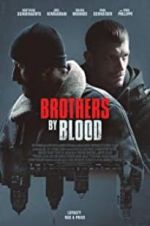 Watch Brothers by Blood 123netflix