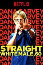 Watch Dana Carvey: Straight White Male, 60 123netflix