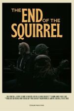 Watch The End of the Squirrel (Short 2022) 123netflix