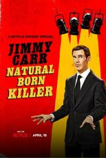 Watch Jimmy Carr: Natural Born Killer 123netflix